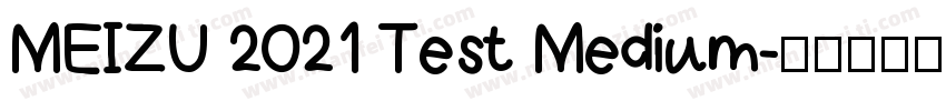 MEIZU 2021 Test Medium字体转换